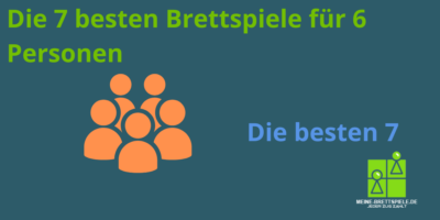 Brettspiele für 6 Personen