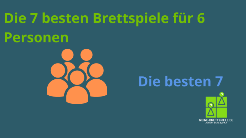 Brettspiele für 6 Personen