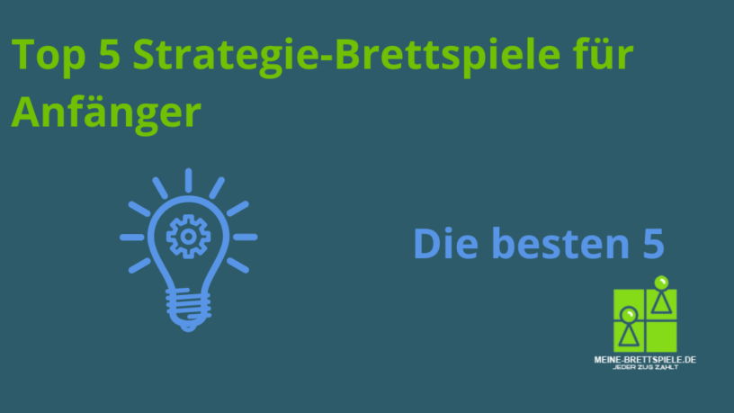 Top 5 Strategie-Brettspiele für Anfänger